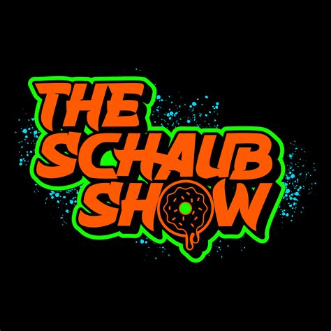 The Schaub Show 